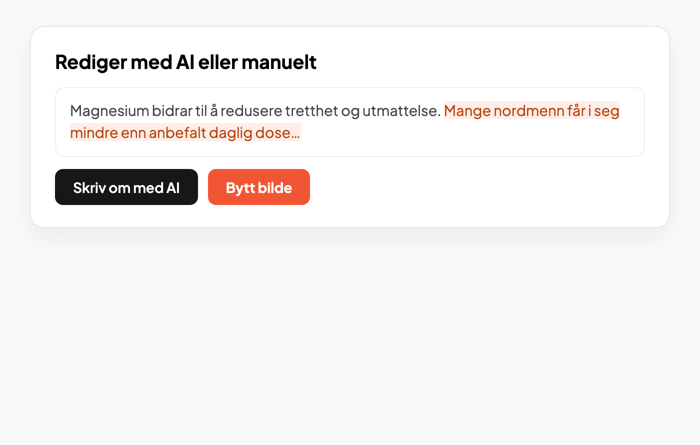 Rediger med AI eller manuelt